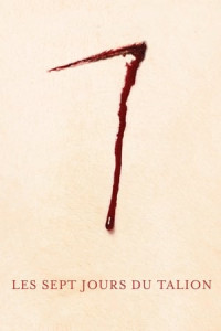 7 Ngày Địa Ngục (2010) - Les 7 jours du talion/7 Days (2010)