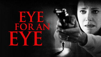 Ăn Miếng Trả Miếng - Eye for an Eye