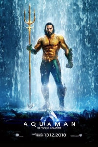 Aquaman: Đế Vương Atlantis - Aquaman (2018)