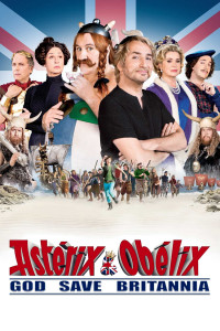 Astérix và Obélix: Giải cứu nước Anh - lix: God Save Britannia (2012)
