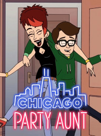 Bà cô tiệc tùng (Phần 1) - Chicago Party Aunt (Season 1) (2021)