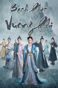Bạch Phát Vương Phi - Princess Silver (2019) Bạch Phát Vương Phi - Princess Silver (2019)