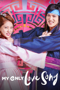 Bản Tình Ca Duy Nhất Của Tôi - My Only Love Song (2017)