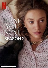 Cảm Ơn, Mời Người Tiếp Theo (phần 2) - Thank You, Next (season 2) (2025)