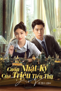 Cuốn Nhật Ký Của Triệu Tiểu Thư - Diary Of Miss Zhao (2024)