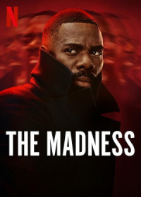 Cuồng Loạn - The Madness (2024)
