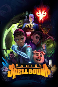 Daniel Spellbound (Phần 1) - Daniel Spellbound (Season 1) (2022)