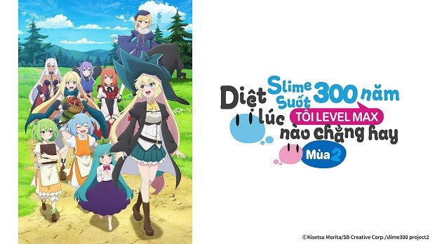 Diệt Slime Suốt 300 Năm, Tôi Level Max Lúc Nào Chẳng Hay (Phần 2) - I've Been Killing Slimes For 300 Years And Maxed Out My Level (Season 2)