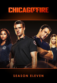 Đội Cứu Hoả Chicago (Phần 11) - Chicago Fire (Season 11)