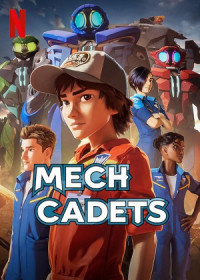 Đội phi công robot - Mech Cadets (2023)