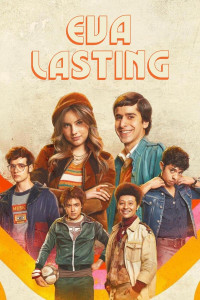 Eva Mãi Mãi (Phần 1) - Eva Lasting (Season 1)