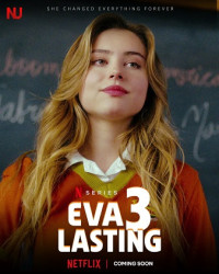 Eva mãi mãi (Phần 3) - Eva Lasting (Season 3) (2025)