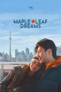 Giấc Mơ Lá Phong - Maple Leaf Dreams (2024)