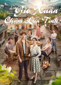 Gió Xuân Châm Lửa Tình - Spring Burning (2025)