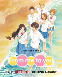 Gửi Đến Bạn Hiền (Phần 3) - From Me to You: Kimi ni Todoke (2024)