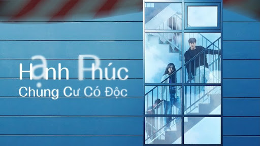 Hạnh Phúc: Chung Cư Có Độc - Happiness