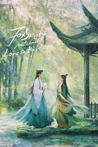 Hoài Thủy Trúc Đình - Love in Pavilion (2025)