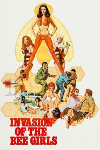 Invasion of the Bee Girls - Invasion of the Bee Girls (1973)