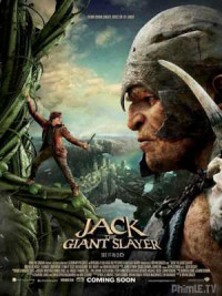 Jack Đại Chiến Người Khổng Lồ - Jack the Giant Slayer (2012)