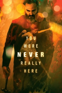 Kế Hoạch Giải Cứu (2017) - You Were Never Really Here (2017)