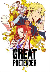 Kẻ lừa đảo vĩ đại (Phần 2) - Great Pretender (Season 2) (2020)