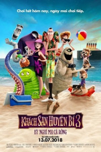 Khách Sạn Huyền Bí 3: Kỳ Nghỉ Ma Cà Rồng - : Summer Vacation (2018)