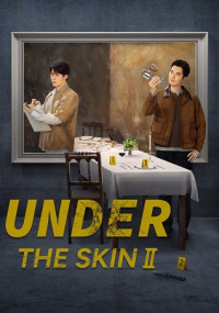 Lạp Tội Đồ Giám (Phần 2) - Under The Skin (Season 2) (2024)