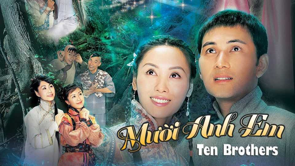 Mười Anh Em - Ten Brothers