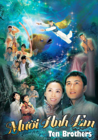 Mười Anh Em - Ten Brothers (2005)