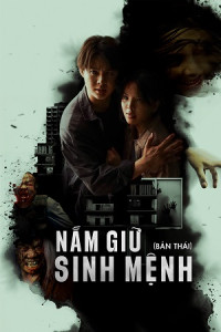 Nắm Giữ Sinh Mệnh (Bản Thái) - Happiness (2025)