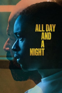 Ngày Dài và Một Đêm - All Day and a Night (2020)