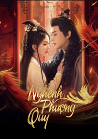 Nghênh Phượng Quy - She Is the Phoenix (2025)