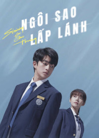 Ngôi Sao Lấp Lánh - Shining For One Thing (2022)