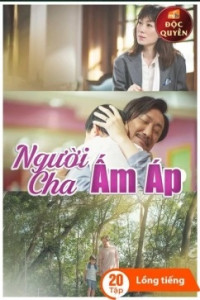 Người Cha Ấm Áp - Single Papa (2020)