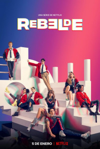 Rebelde: Tuổi Trẻ Nổi Loạn (Phần 1)