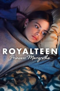 Royalteen: Công chúa Margrethe - Royalteen: Princess Margrethe (2023)
