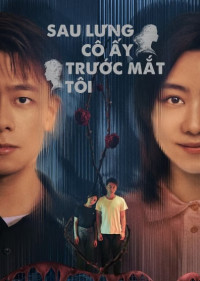 Sau Lưng Cô Ấy, Trước Mắt Tôi - I Before (2024)