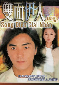Song Diện Giai Nhân - Face to Face (1999)