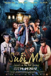 Suối Ma - Secrets In The Hot Spring (2018)