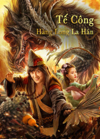 Tế Công: Hàng Long La Hán - The Mad Monk (2021)