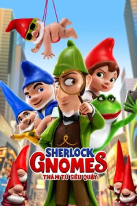 Thám Tử Siêu Quậy - Sherlock Gnomes (2018)