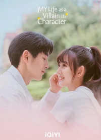 Thiên Kim Bá Đạo - My Life As A Villain Characte (2022)