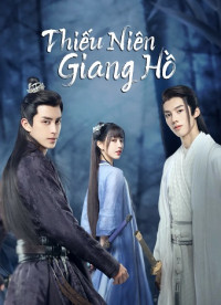 Thiếu Niên Giang Hồ - Wanrus Journey (2023)