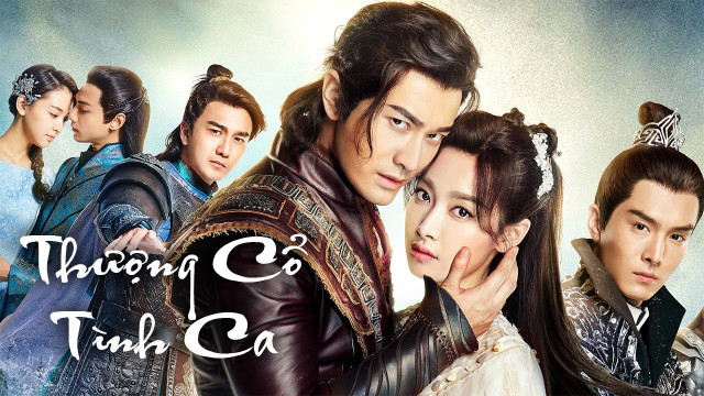 Thượng Cổ Tình Ca - A Life Time Love