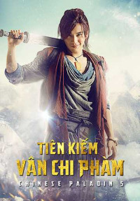 Tiên Kiếm Kỳ Hiệp 5 - Chinese Paladin (2016)