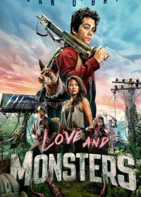Tình yêu và quái vật - Love and Monsters (2020)