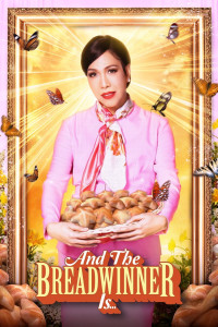 Và Người Kiếm Tiền Chính Là... - And The Breadwinner Is... (2025)