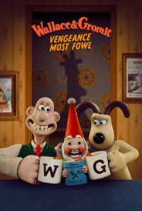 Wallace và Gromit: Lông Vũ Báo Thù - Gromit: Vengeance Most Fowl (2024)